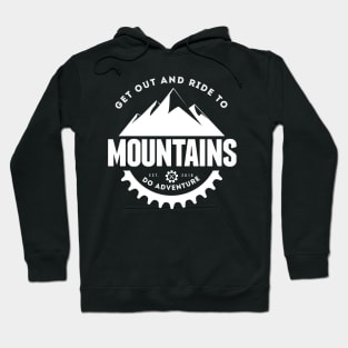 Ride to Mountains Hoodie